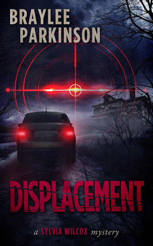 Displacement: A Sylvia Wilcox Mystery